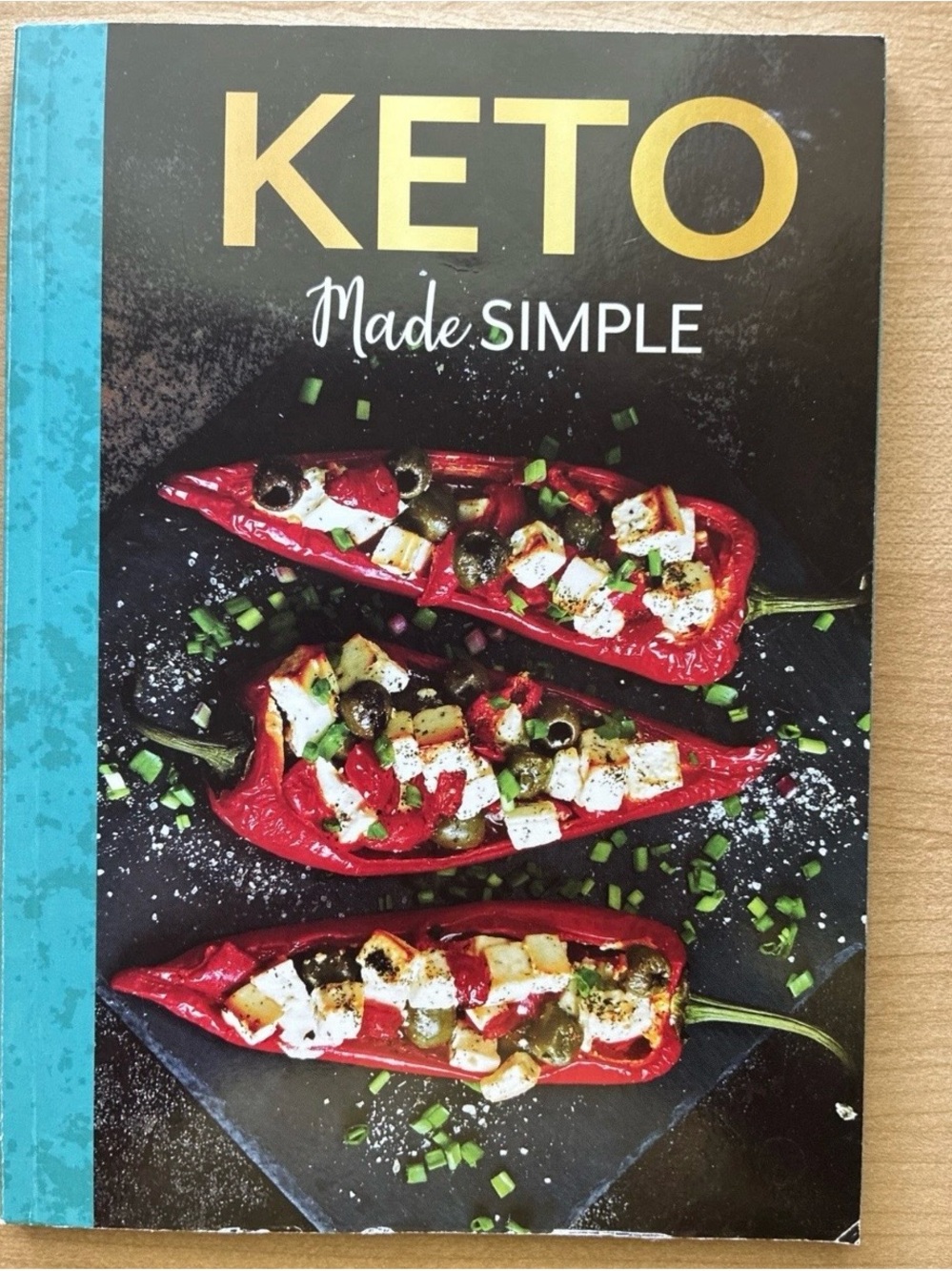 Keto: Made Simple Recipe Cookbook By: Judith A Pearce - Nutrition,